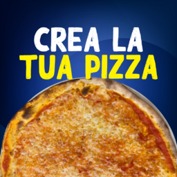 CREA LA TUA PIZZA