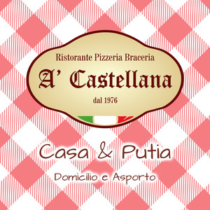 Ristorante "A' Castellana"
